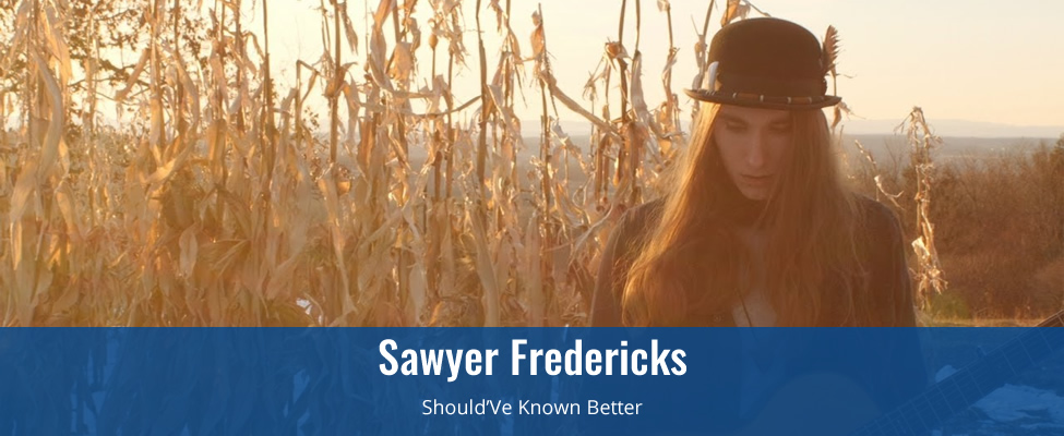 Sawyer Fredericks | Hide Your Ghost